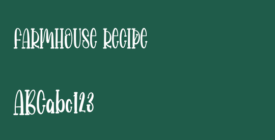 FARMHOUSE RECIPE