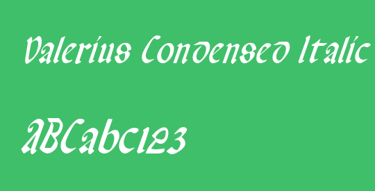 Valerius Condensed Italic