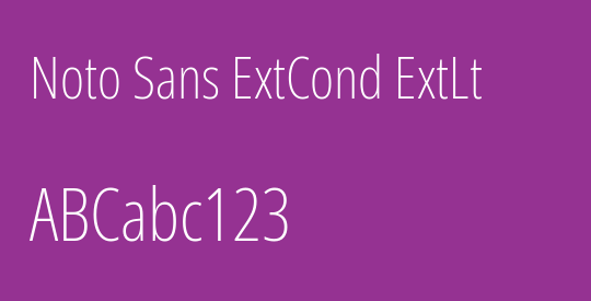 Noto Sans ExtCond ExtLt