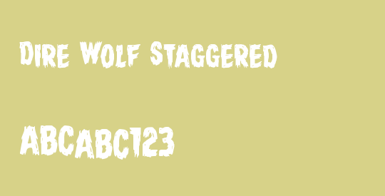 Dire Wolf Staggered