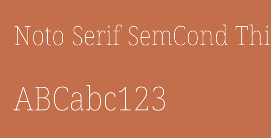 Noto Serif SemCond Thin