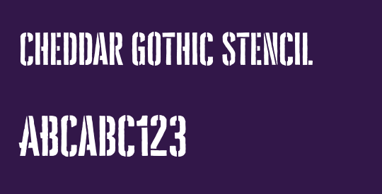 Cheddar Gothic Stencil