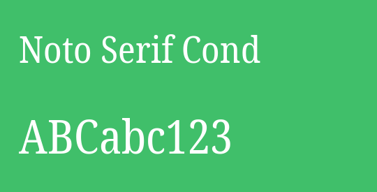 Noto Serif Cond