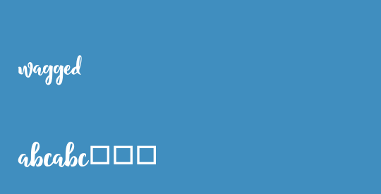 wagged