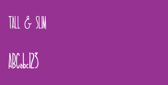 TALL & SLIM
