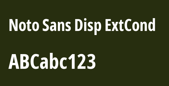 Noto Sans Disp ExtCond