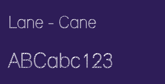 Lane - Cane