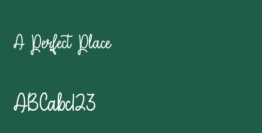 A Perfect Place