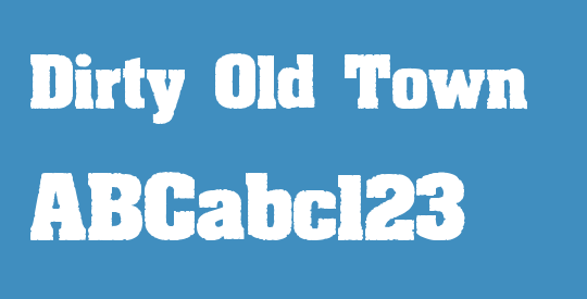 Dirty Old Town