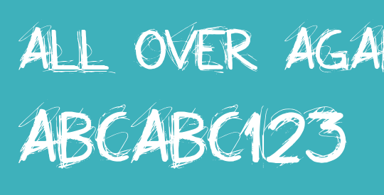 All Over Again All Caps