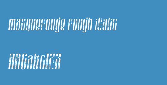 masquerouge rough italic