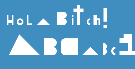 Hola Bitch!