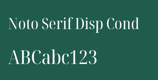 Noto Serif Disp Cond