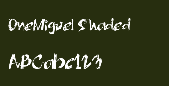 OneMiguel Shaded