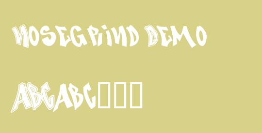 Nosegrind Demo