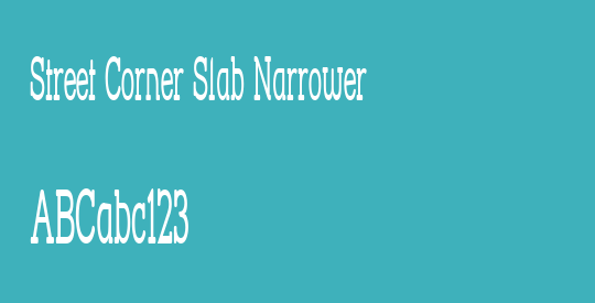 Street Corner Slab Narrower