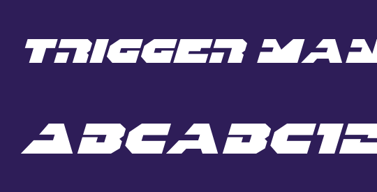 Trigger Man Expanded Italic