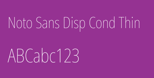 Noto Sans Disp Cond Thin
