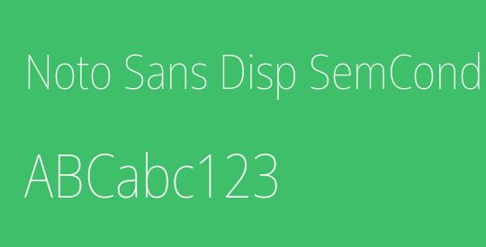 Noto Sans Disp SemCond Thin