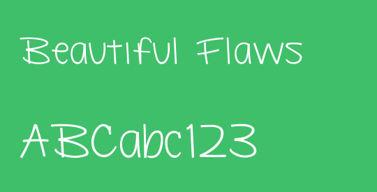 Beautiful Flaws