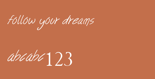 follow your dreams