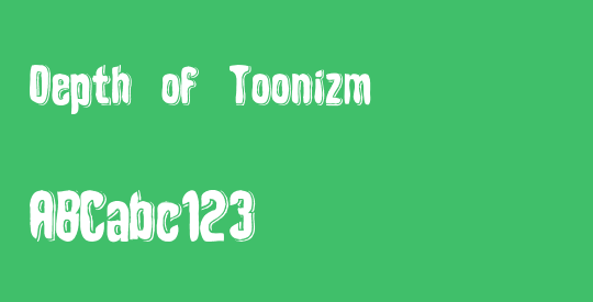 Depth of Toonizm
