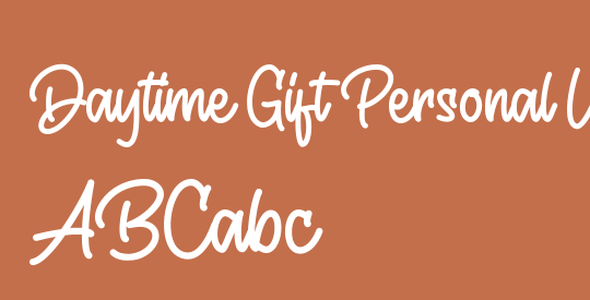 Daytime Gift Personal Use Only