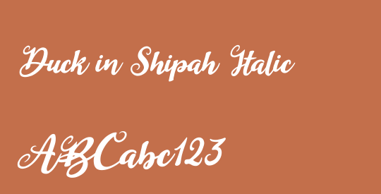 Duck in Shipah Italic