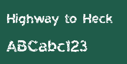 Highway to Heck