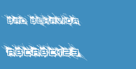 Bad Behavior