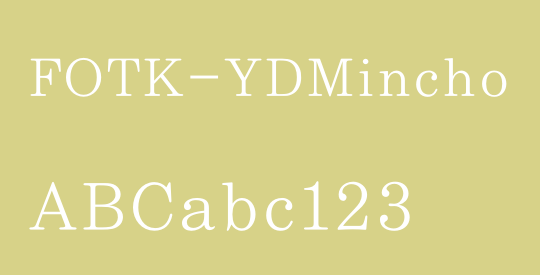 FOTK-YDMincho