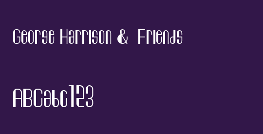 George Harrison &  Friends