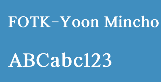 FOTK-Yoon Mincho
