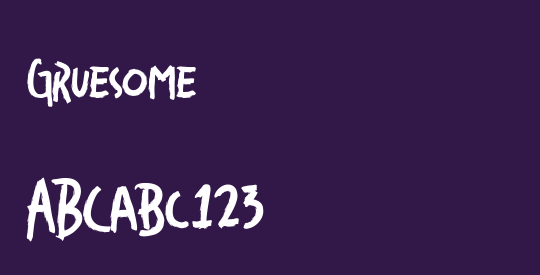 Gruesome