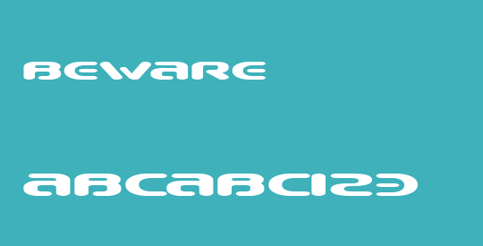 Beware