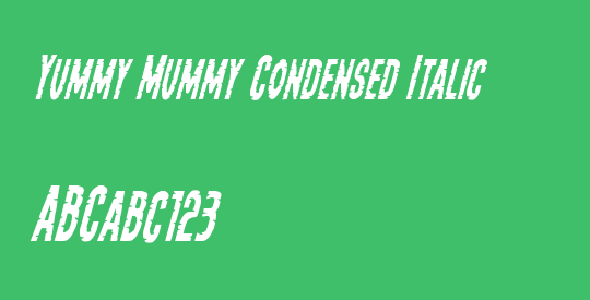 Yummy Mummy Condensed Italic