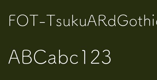 FOT-TsukuARdGothic Std