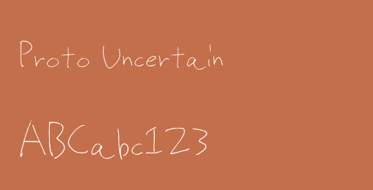 Proto Uncertain