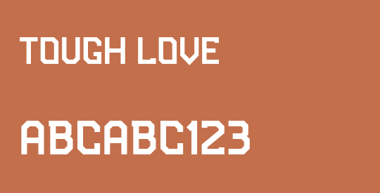 Tough Love