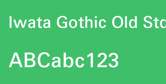 Iwata Gothic Old Std