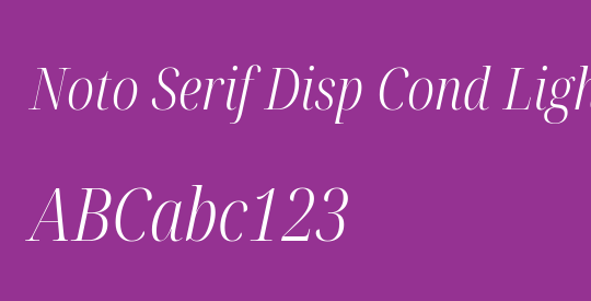 Noto Serif Disp Cond Light